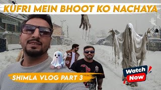 Kufri Shimla Vlog Part  3  Kufri Shimla  Shimla Tour Guide vlog by Piyush Rai Bhatia [upl. by Ree]