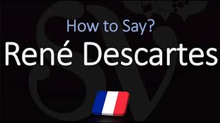 How to Pronounce René Descartes CORRECTLY French amp English Pronunciation [upl. by Adnorhs]